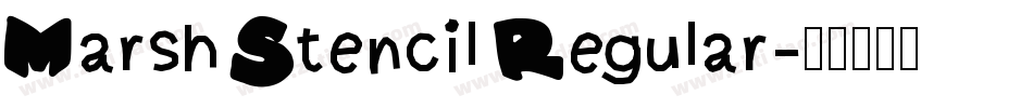 Marsh Stencil Regular字体转换